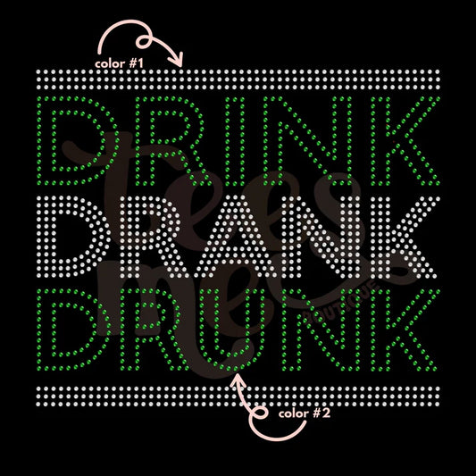 Drink Drank Drunk Spangle Design