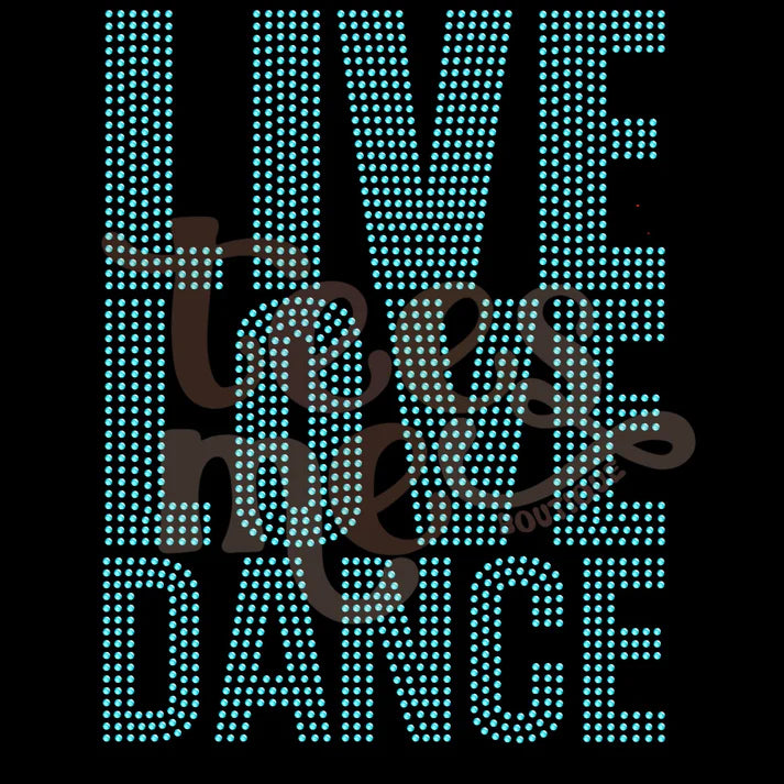 Live Love Dance Spangle Design